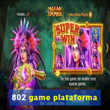 802 game plataforma